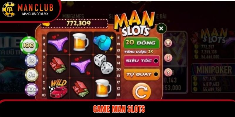Man slots