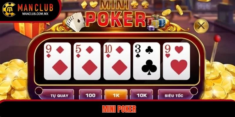 Mini poker