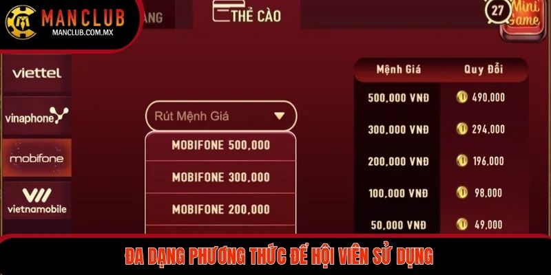 Đa dạng phương thức để hội viên sử dụng