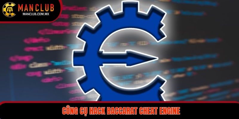 Cheat Engine được xem là công cụ đắc lực tăng cơ hội chiến thắng